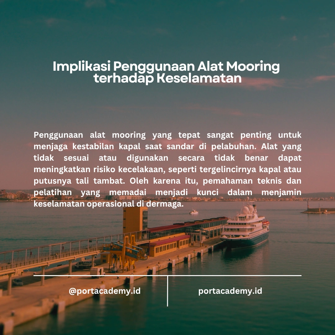 Panduan Penggunaan Peralatan Mooring di Pelabuhan