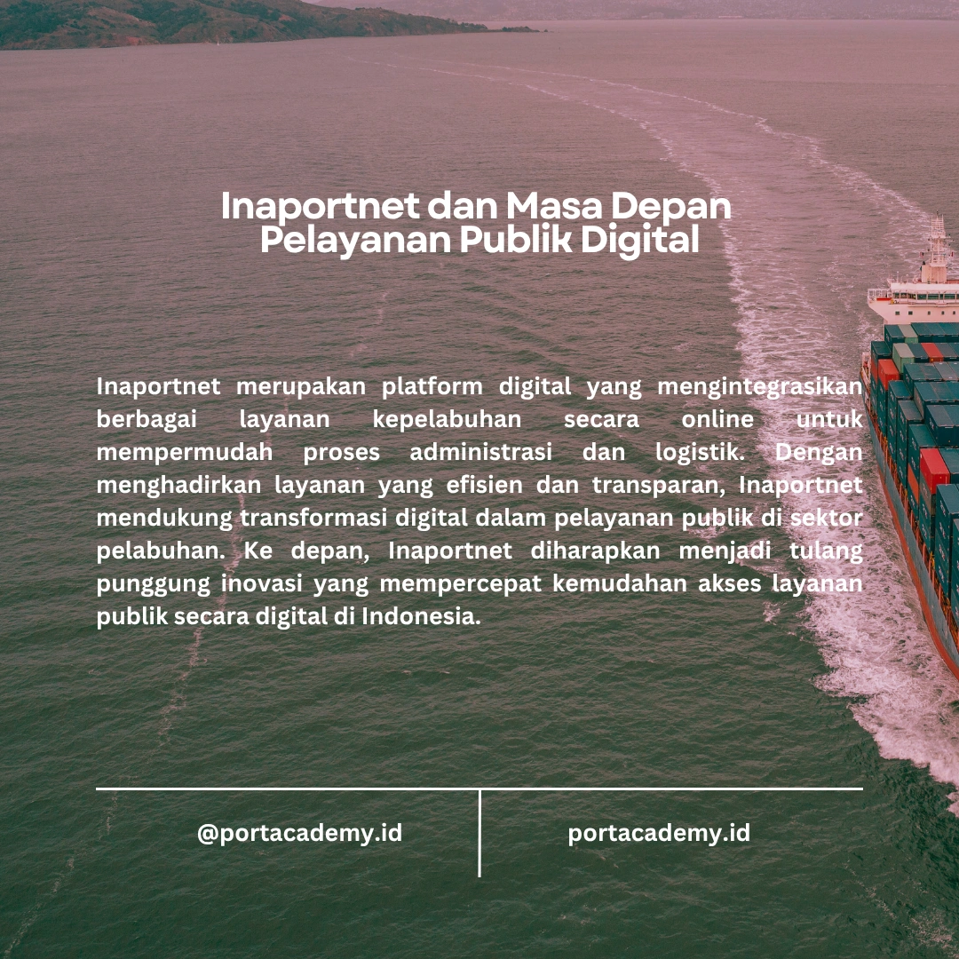 Inaportnet: Meningkatkan Kepuasan Pelanggan dengan Layanan Pengurusan Perizinan Kapal yang Terbaik.