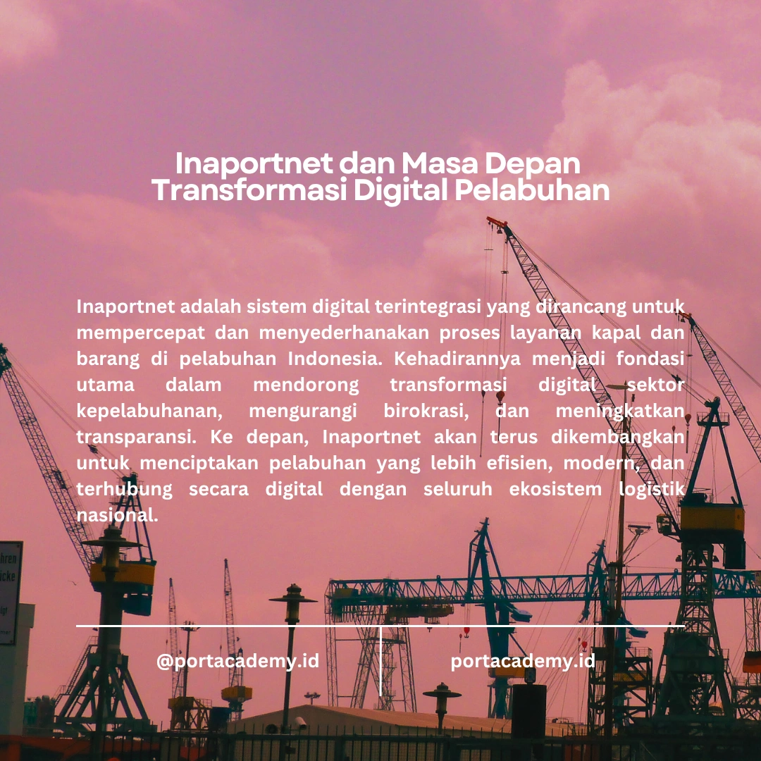 Mengoptimalkan Bisnis Kapal dengan Memanfaatkan Layanan Inaportnet yang Terintegrasi