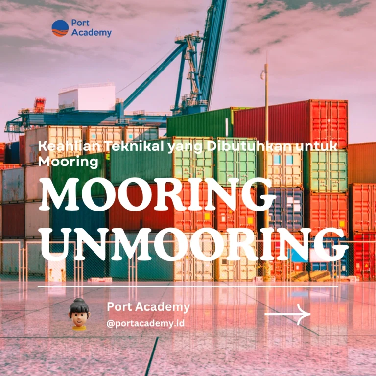 Keahlian Teknikal yang Dibutuhkan untuk Mooring