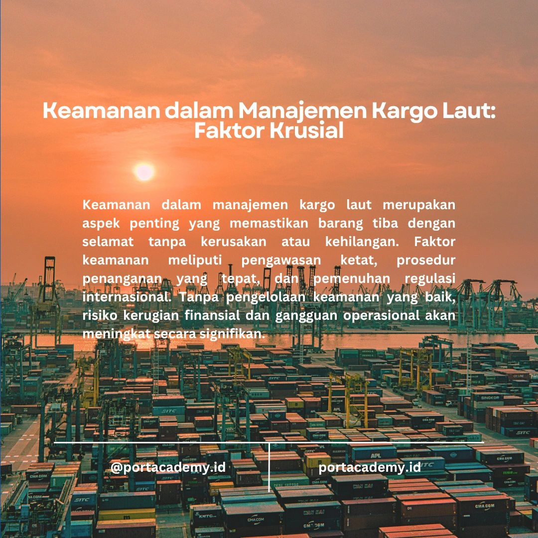 Manajemen Kargo Laut: Pentingnya Efisiensi dan Keamanan