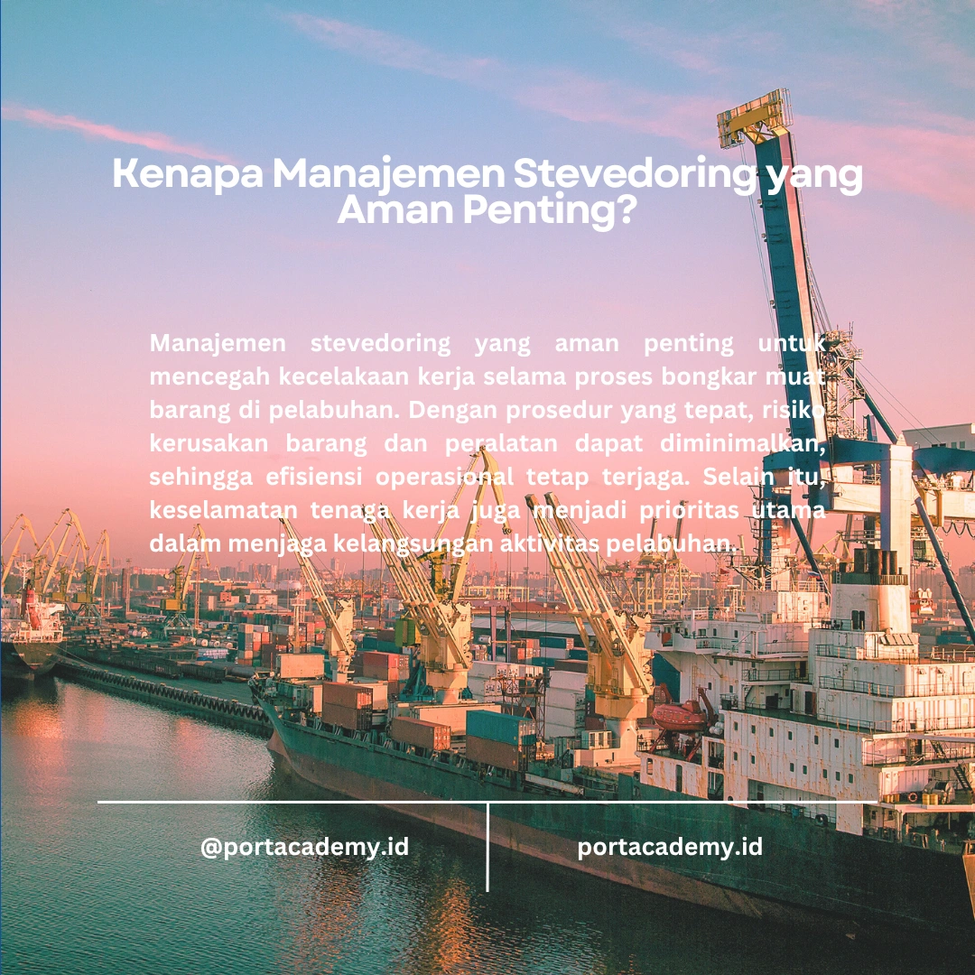 Pentingnya Manajemen Stevedoring yang Aman