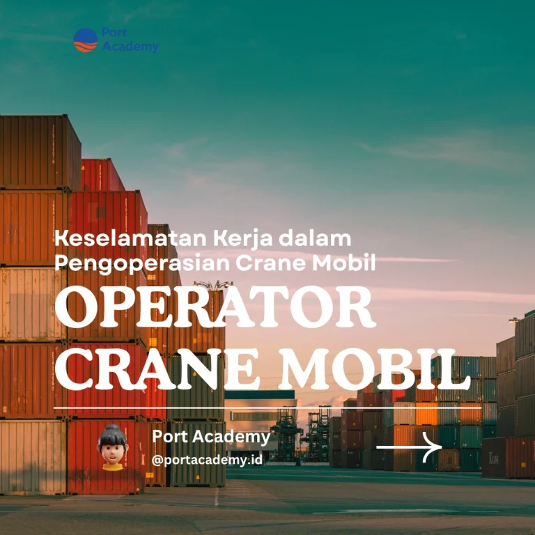Keselamatan Kerja dalam Pengoperasian Crane Mobil