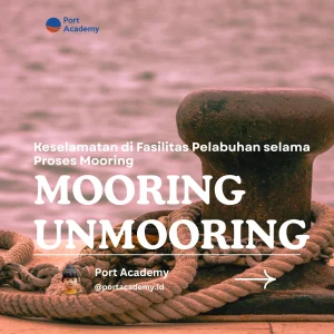 Keselamatan di Fasilitas Pelabuhan selama Proses Mooring