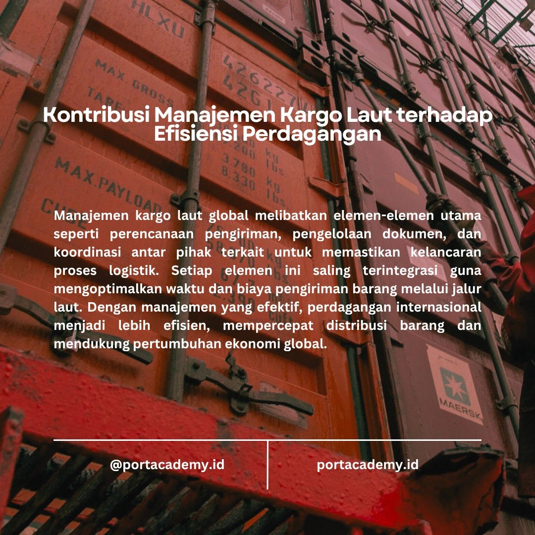 Bagaimana Manajemen Kargo Laut Mendukung Perdagangan Global