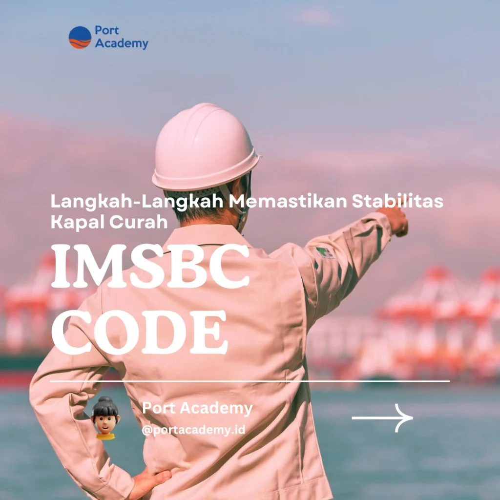 Langkah-Langkah Memastikan Stabilitas Kapal Curah
