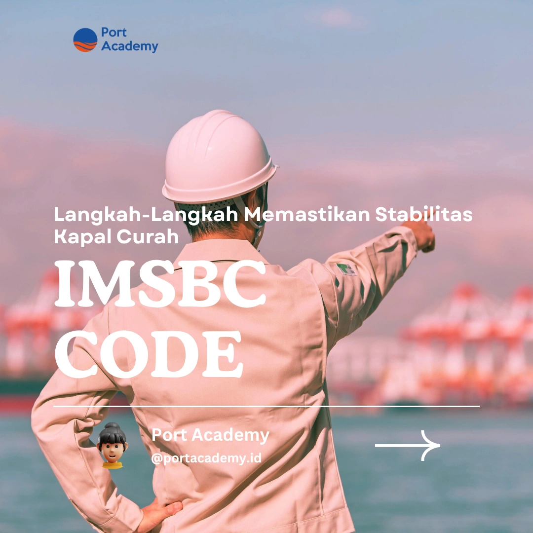Langkah-Langkah Memastikan Stabilitas Kapal Curah