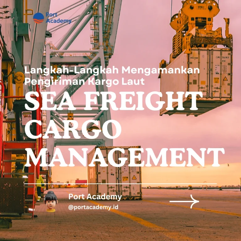 Langkah-Langkah Mengamankan Pengiriman Kargo Laut