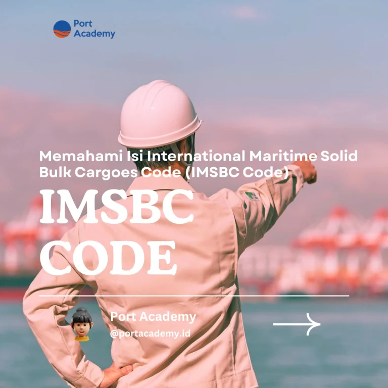 Langkah-Langkah Menjadi Ahli dalam IMSBC Code