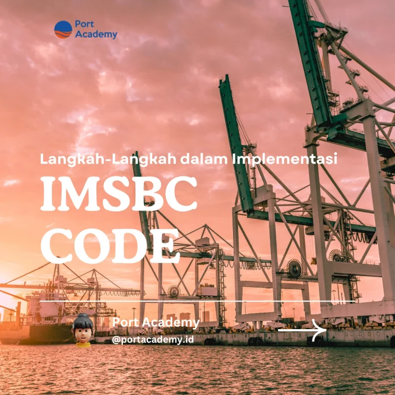 Langkah-Langkah dalam Implementasi IMSBC Code