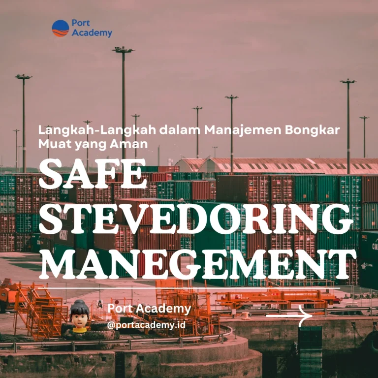 Langkah-Langkah dalam Manajemen Bongkar Muat yang Aman