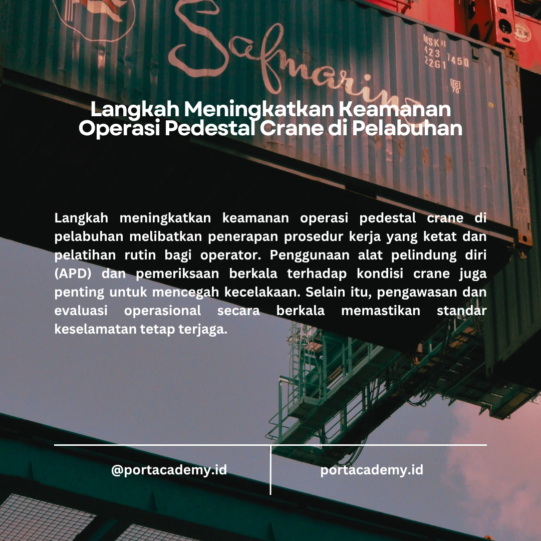 Keamanan Operasi Pedestal Crane di Pelabuhan
