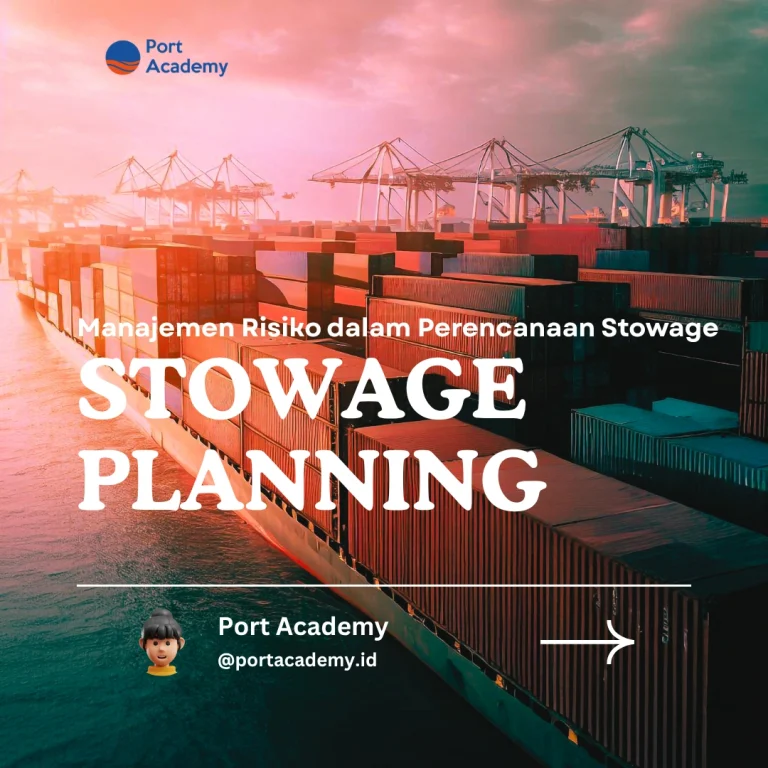 Manajemen Risiko dalam Perencanaan Stowage
