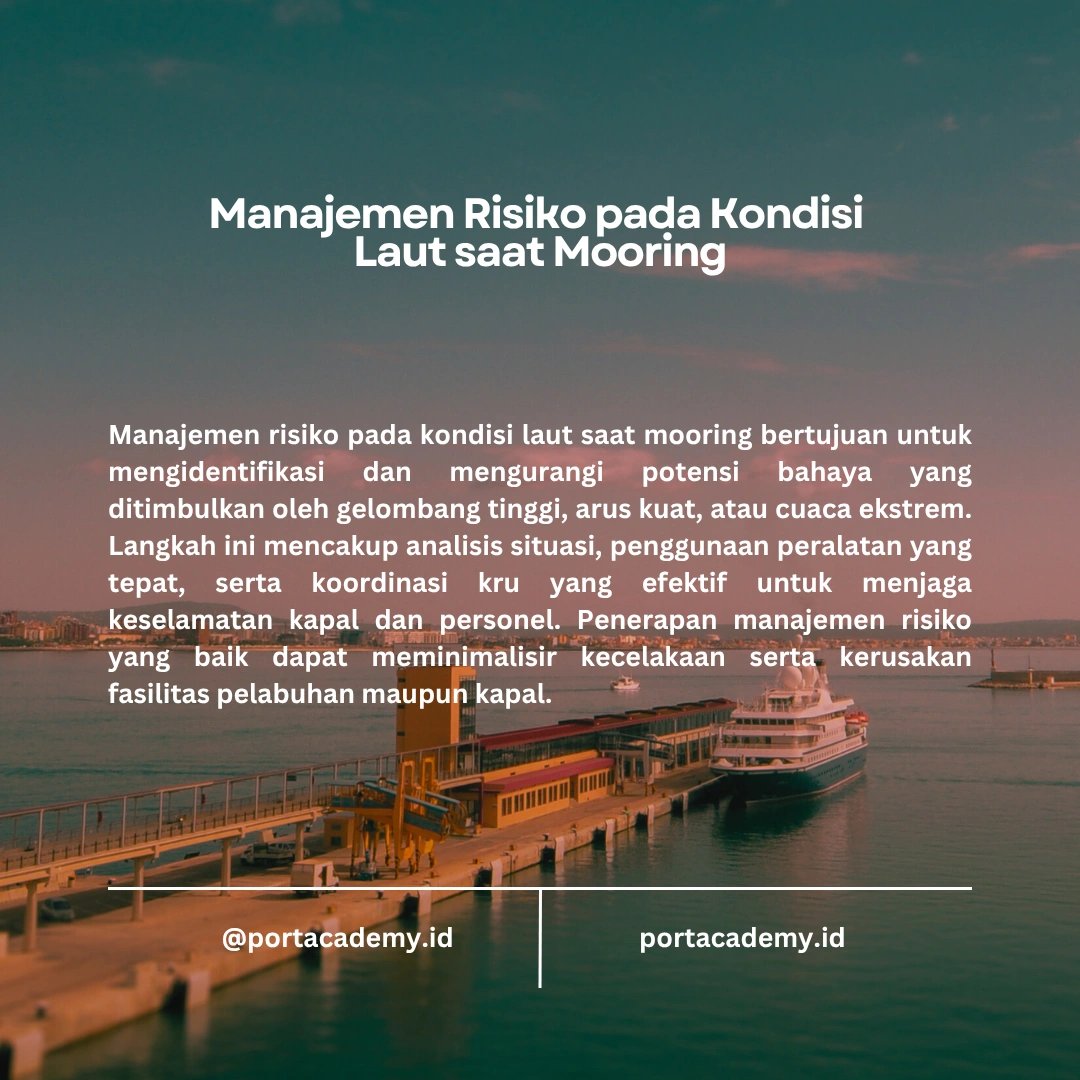 Menghadapi Kondisi Laut Berombak saat Mooring