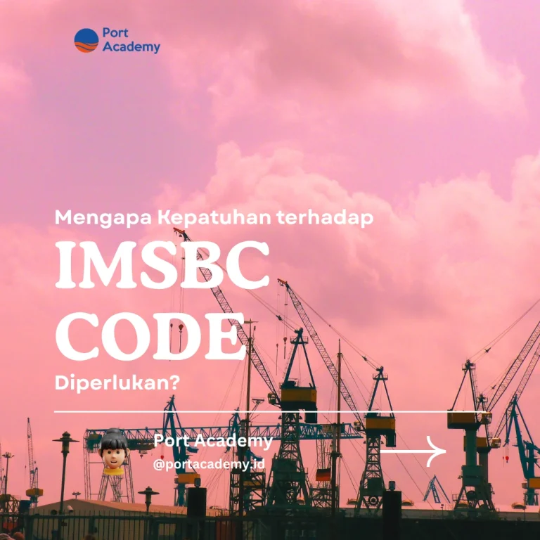 Mengapa Kepatuhan terhadap IMSBC Code Diperlukan?