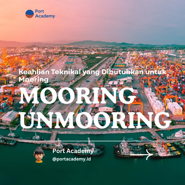 Mengapa Pelatihan Mooring Penting di Industri Maritim