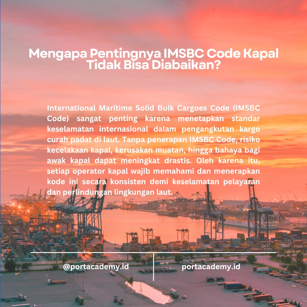 Mengapa IMSBC Code Penting bagi Operator Kapal?