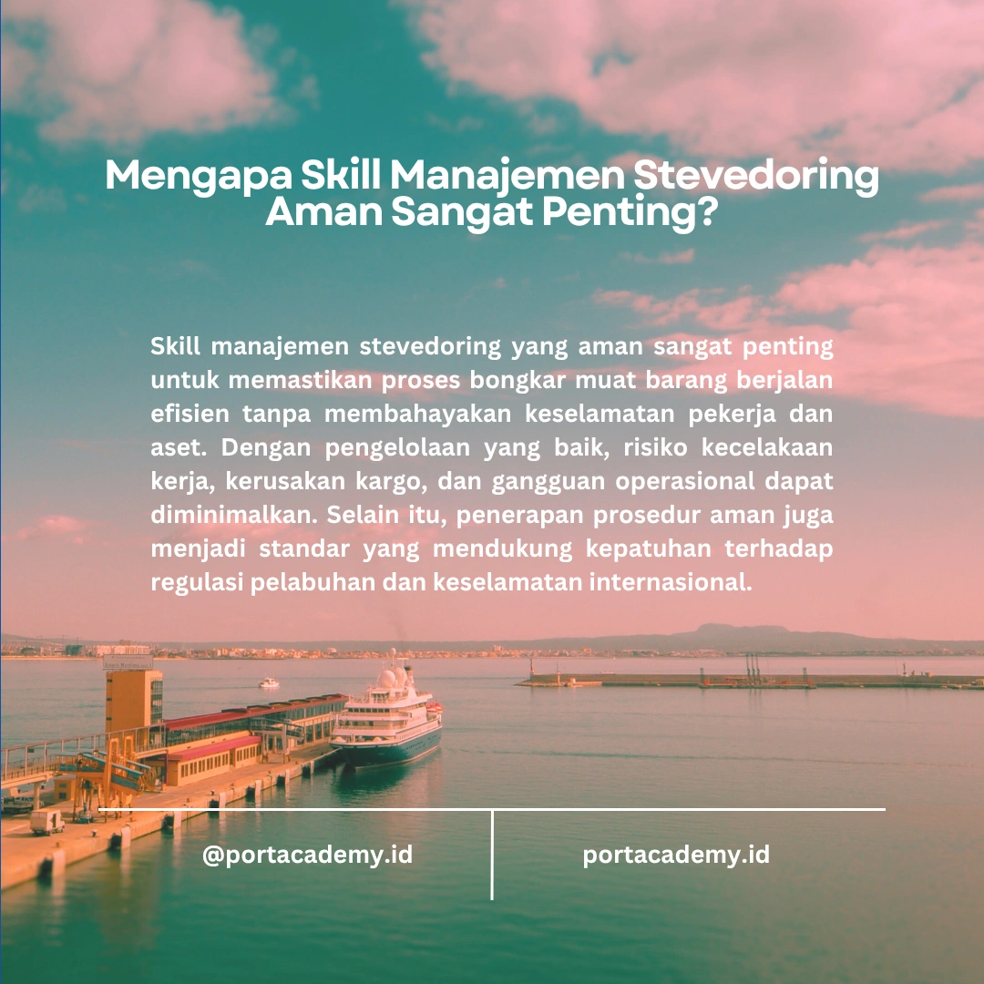 Skill Utama untuk Manajemen Stevedoring yang Aman