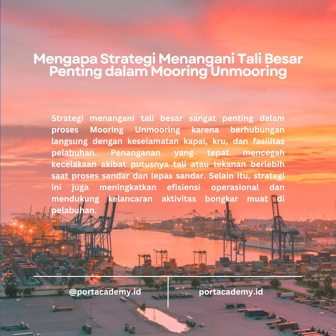 Strategi Menangani Tali Besar dalam Mooring