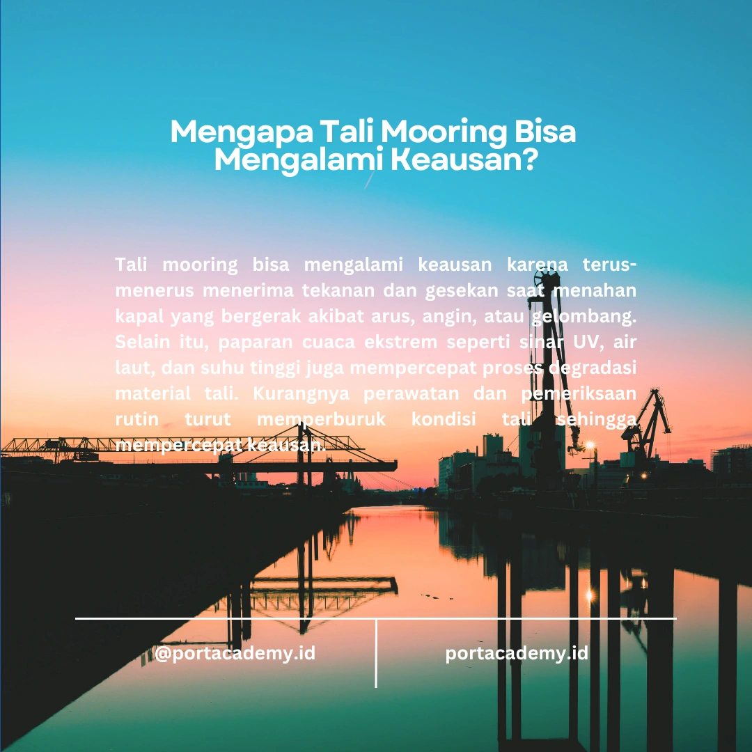Panduan Menangani Tali Mooring yang Aus