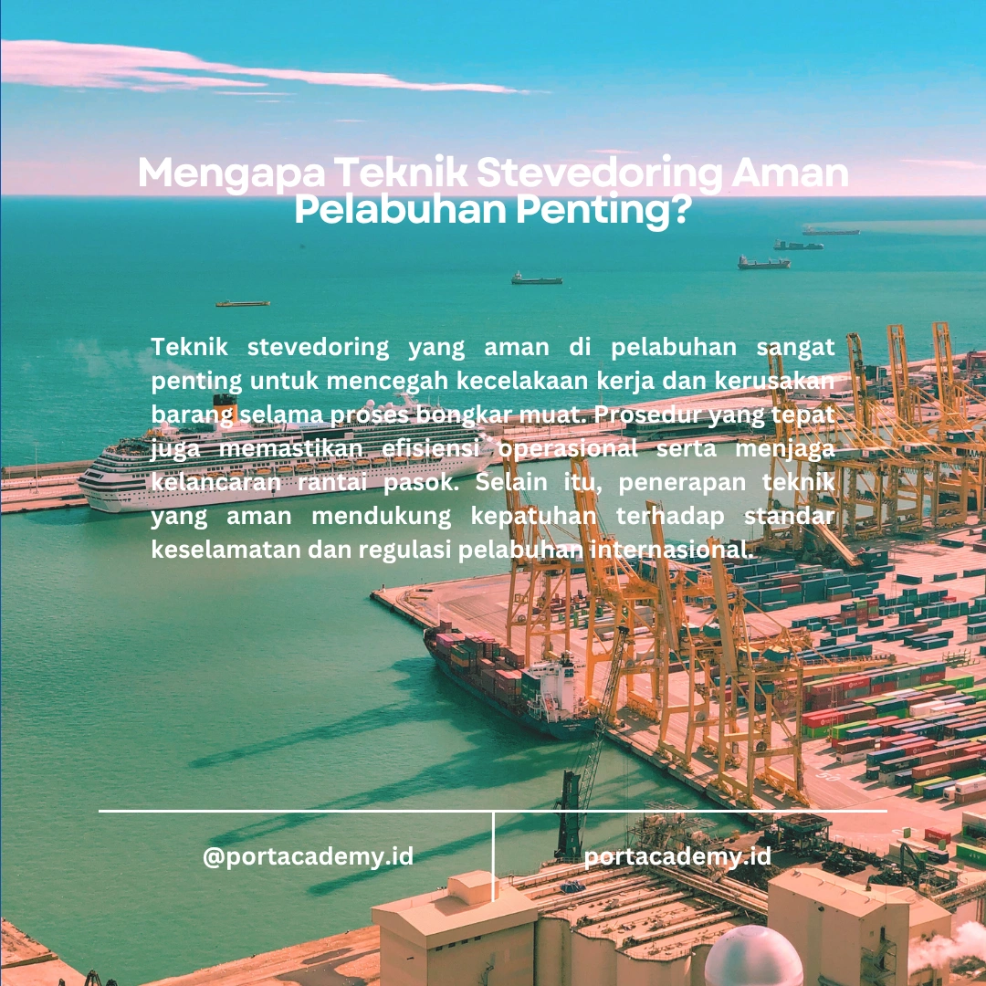 Teknik Efektif untuk Stevedoring Aman di Pelabuhan