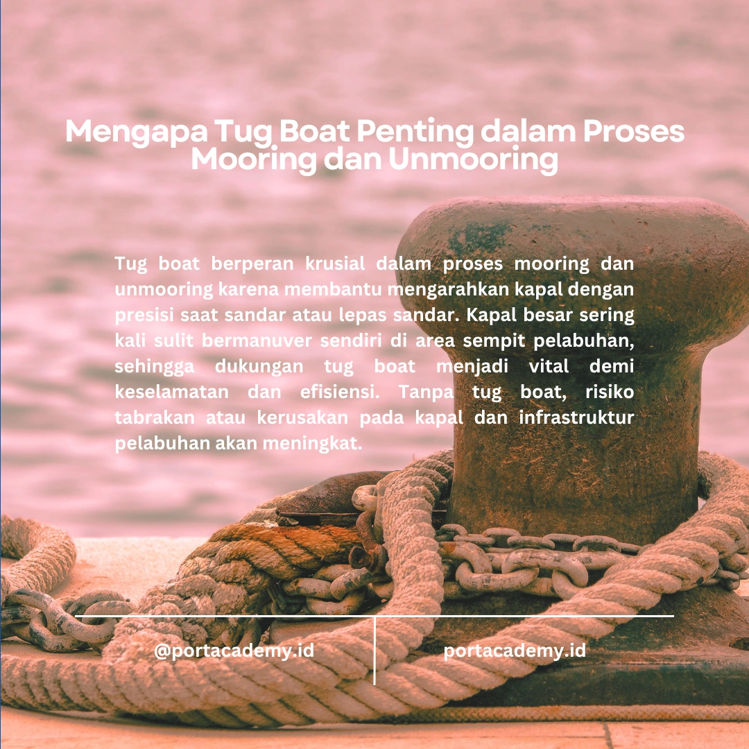 Peran Tug Boat dalam Proses Mooring dan Unmooring
