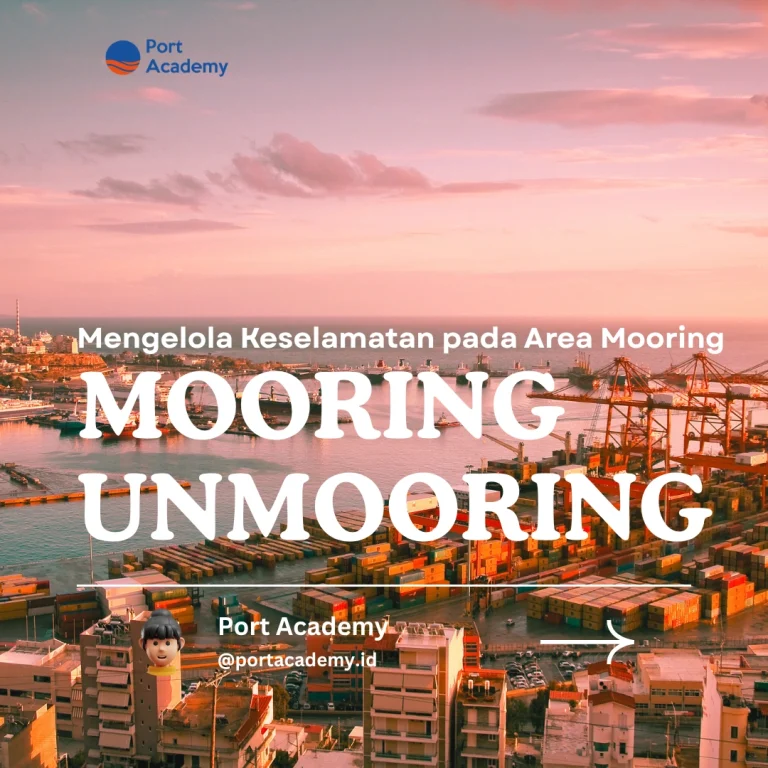 Mengelola Keselamatan pada Area Mooring