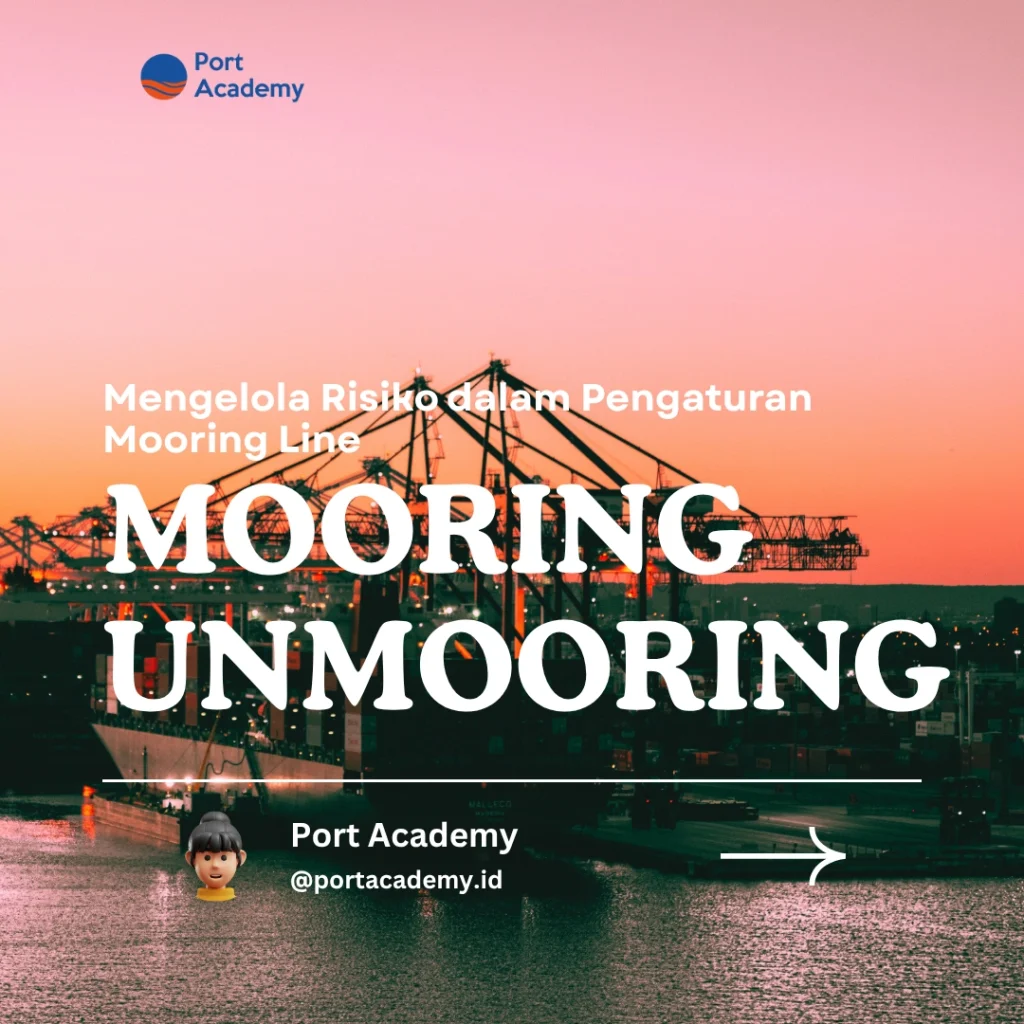 Mengelola Risiko dalam Pengaturan Mooring Line