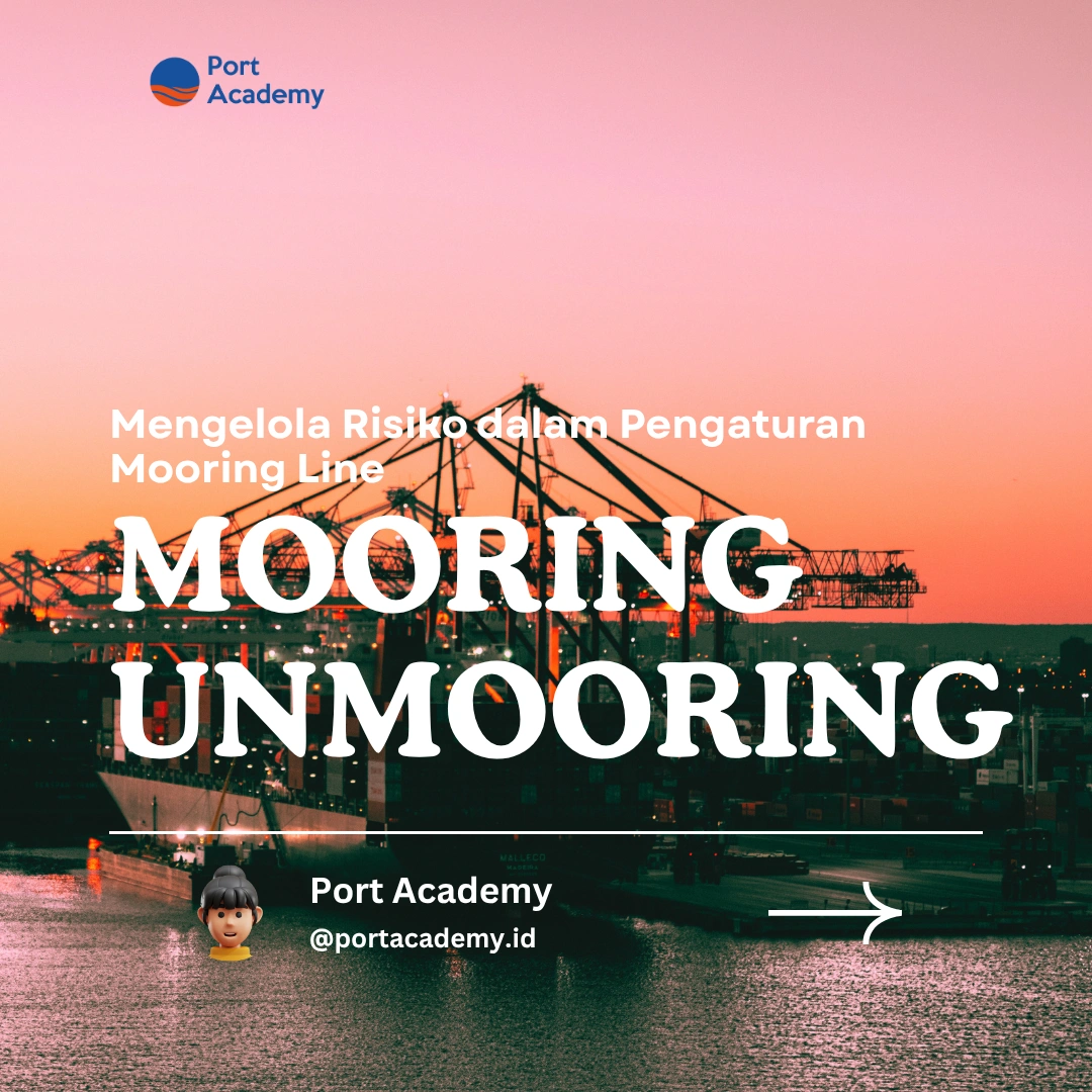 Mengelola Risiko dalam Pengaturan Mooring Line
