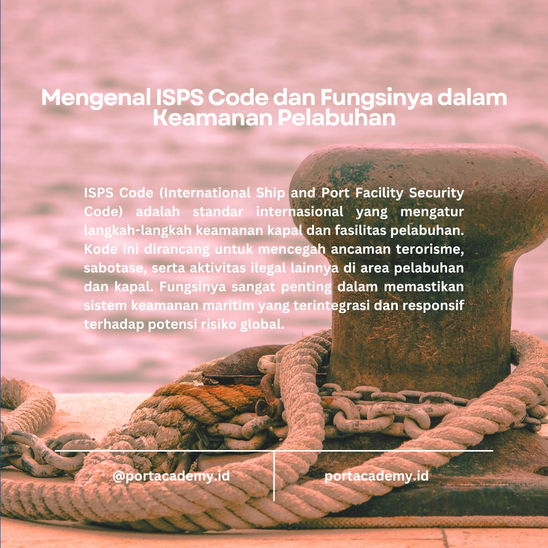 Keamanan Pelabuhan dengan Audit ISPS Code