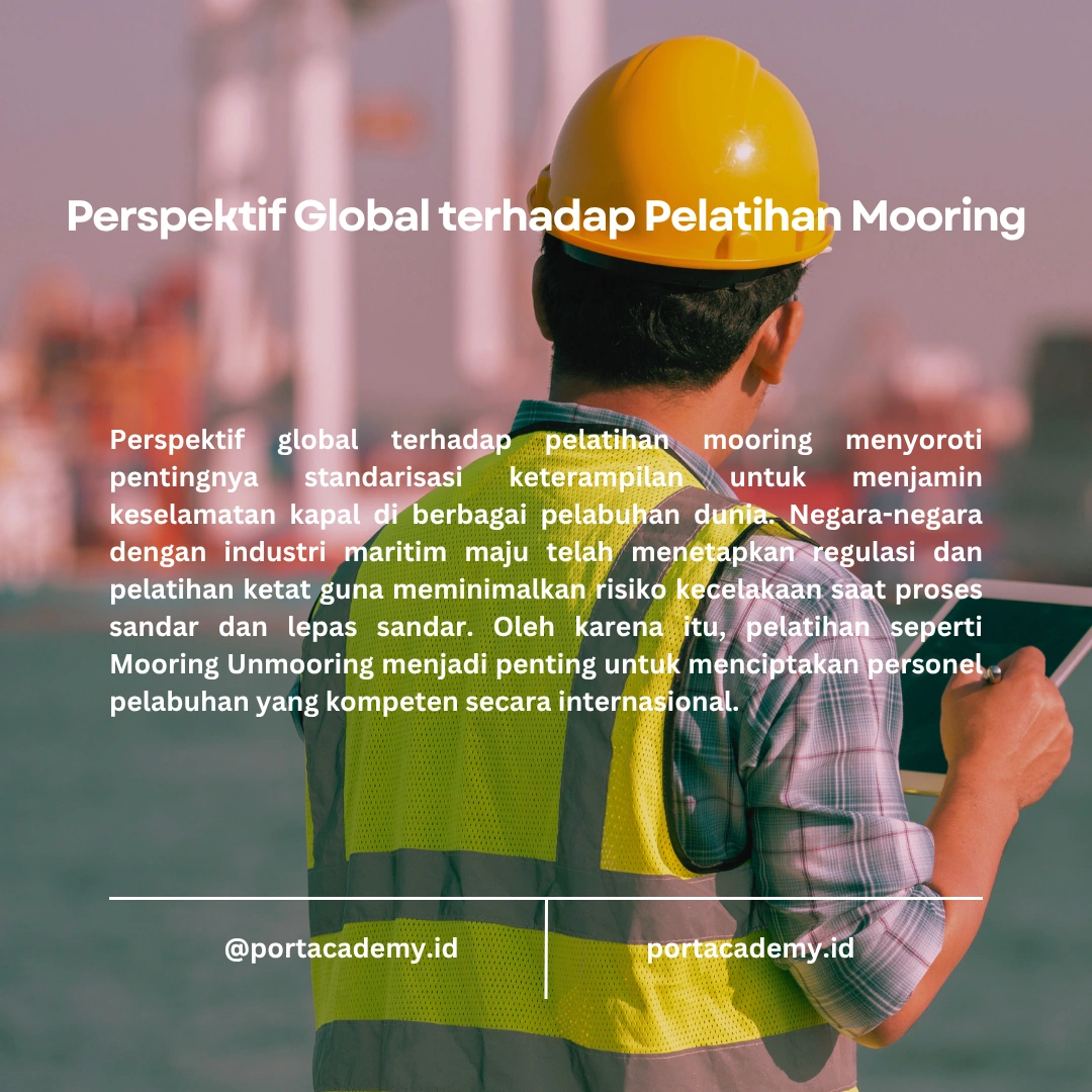 Mengapa Pelatihan Mooring Penting di Industri Maritim