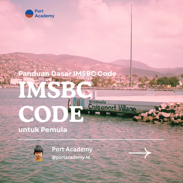 Panduan Dasar IMSBC Code untuk Pemula