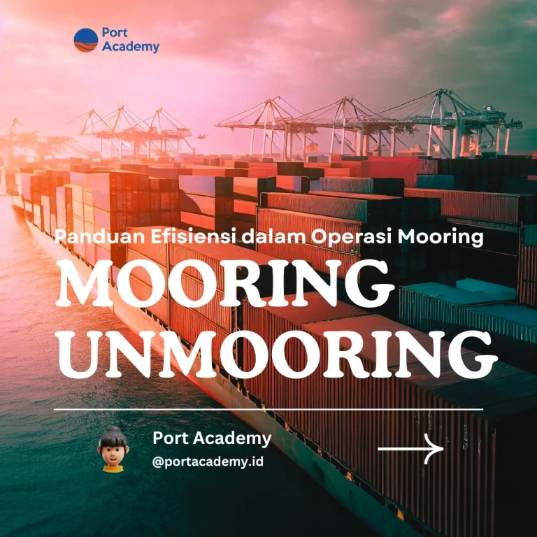 Panduan Efisiensi dalam Operasi Mooring