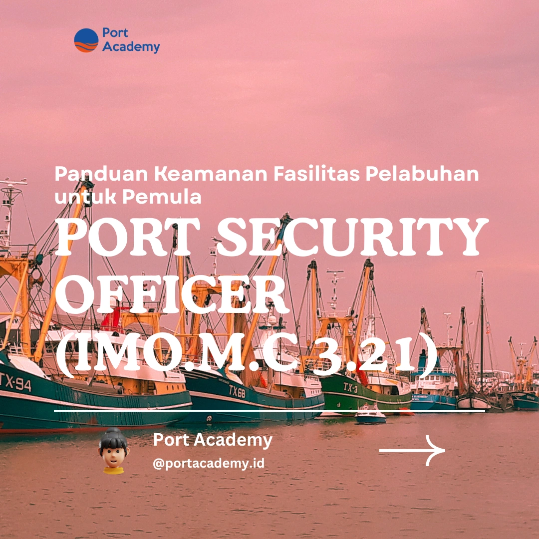 Panduan Keamanan Fasilitas Pelabuhan untuk Pemula