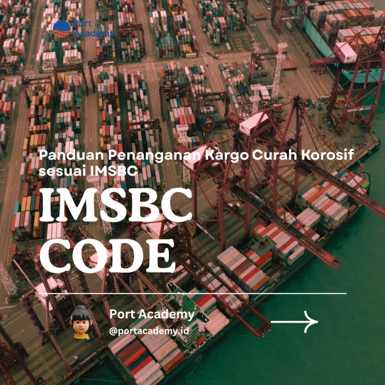 Panduan Penanganan Kargo Curah Korosif sesuai IMSBC