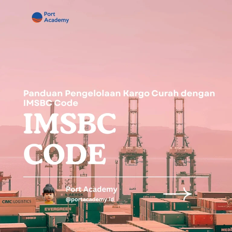 Panduan Pengelolaan Kargo Curah dengan IMSBC Code