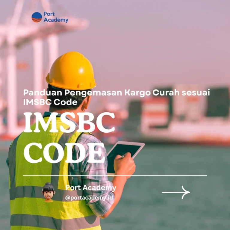 Panduan Pengemasan Kargo Curah sesuai IMSBC Code