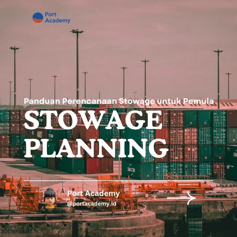 Panduan Perencanaan Stowage untuk Pemula
