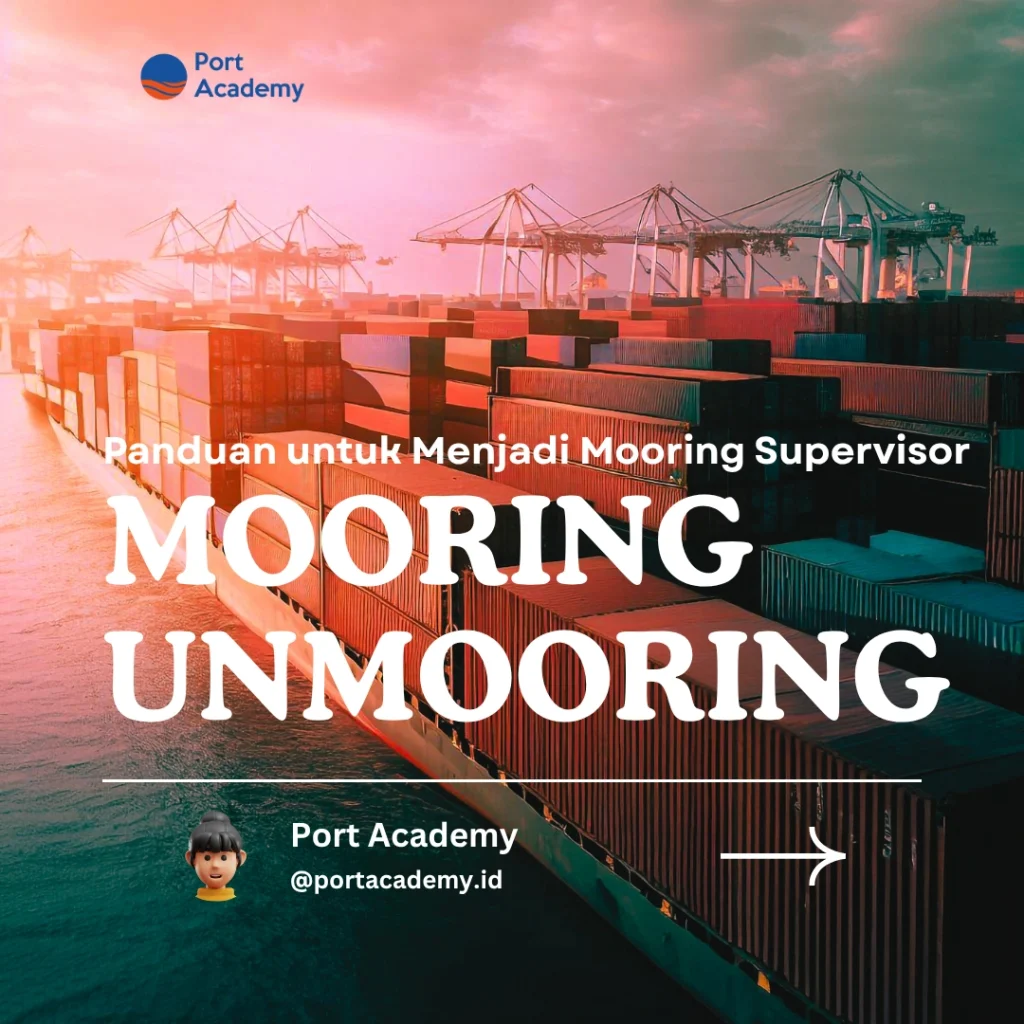 Panduan untuk Menjadi Mooring Supervisor