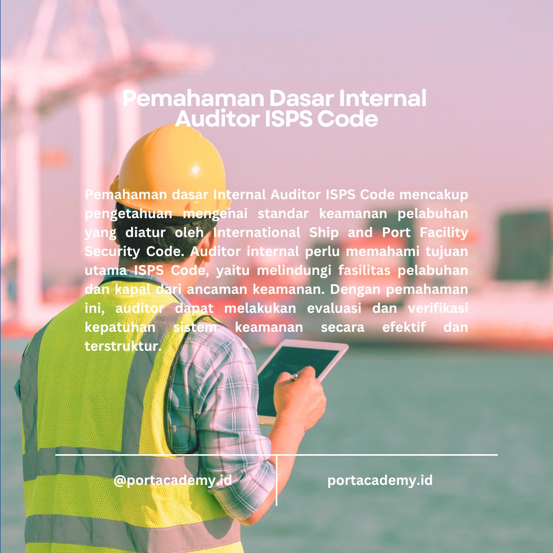 Skill yang Diperlukan untuk Internal Auditor ISPS Code