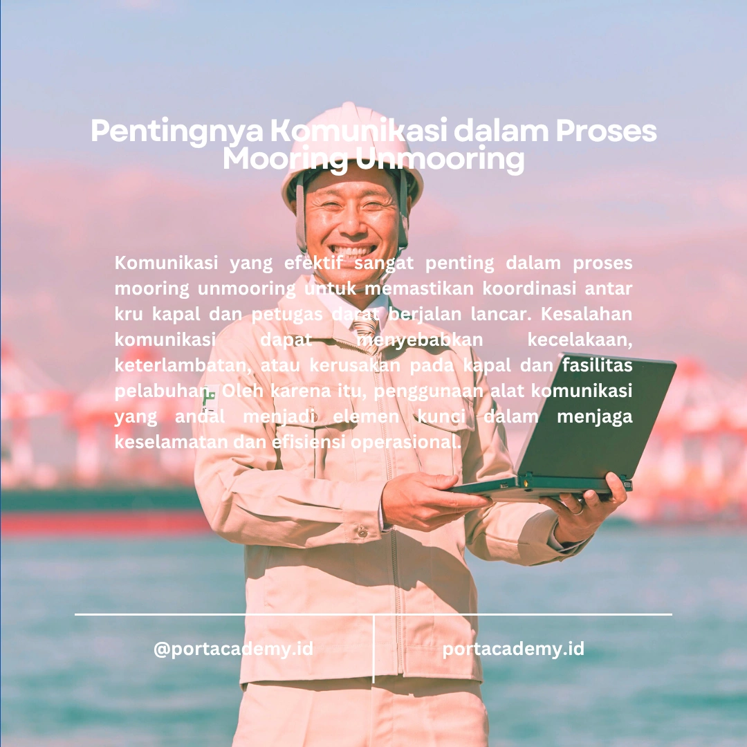 Peran Alat Komunikasi dalam Proses Mooring