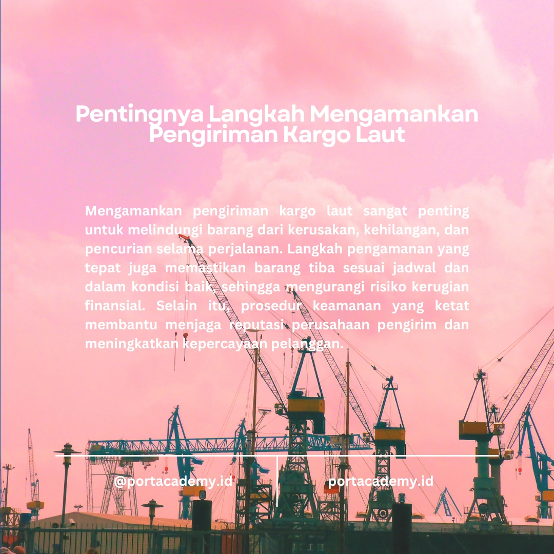Langkah-Langkah Mengamankan Pengiriman Kargo Laut