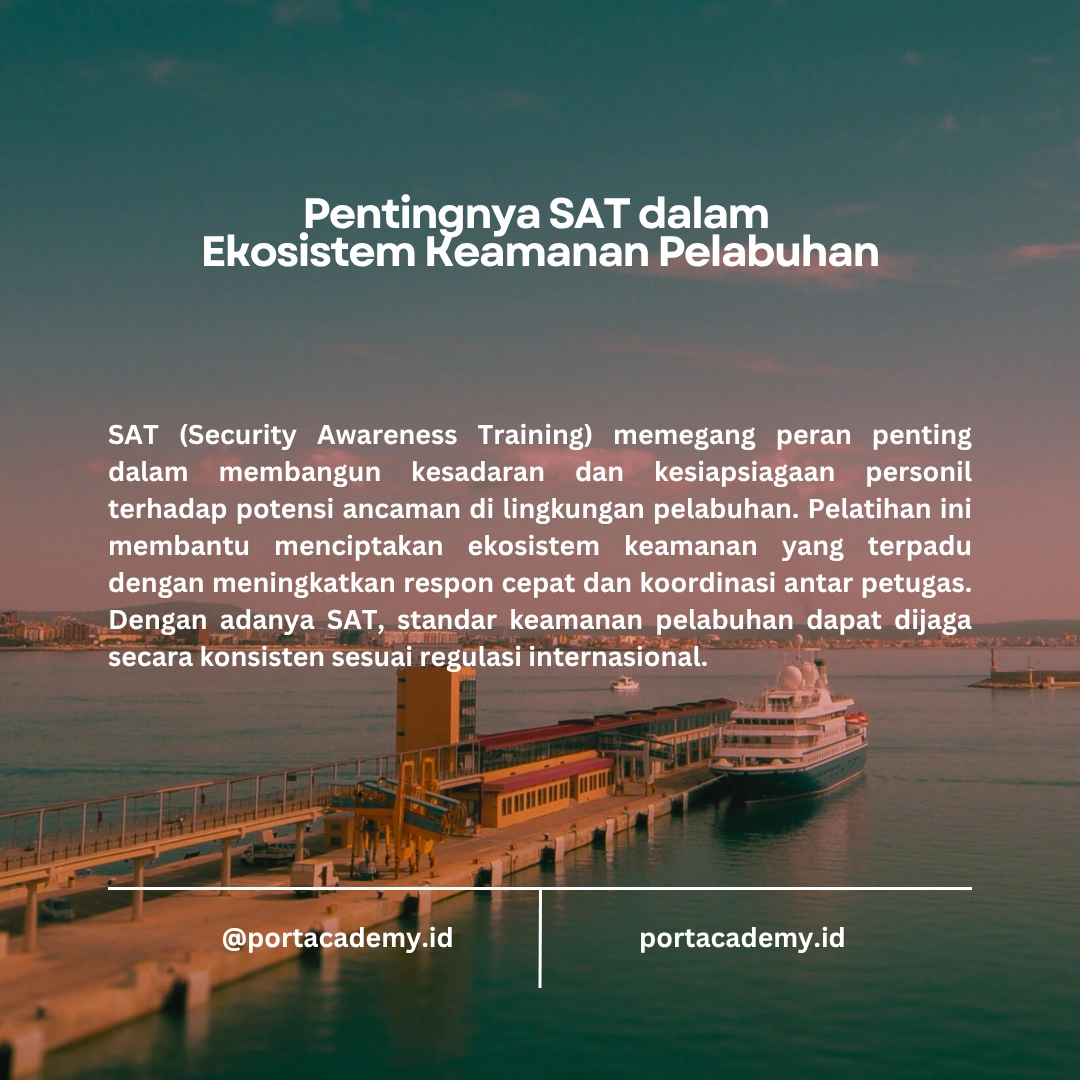Persiapan Menjadi SAT dalam Lingkungan Pelabuhan