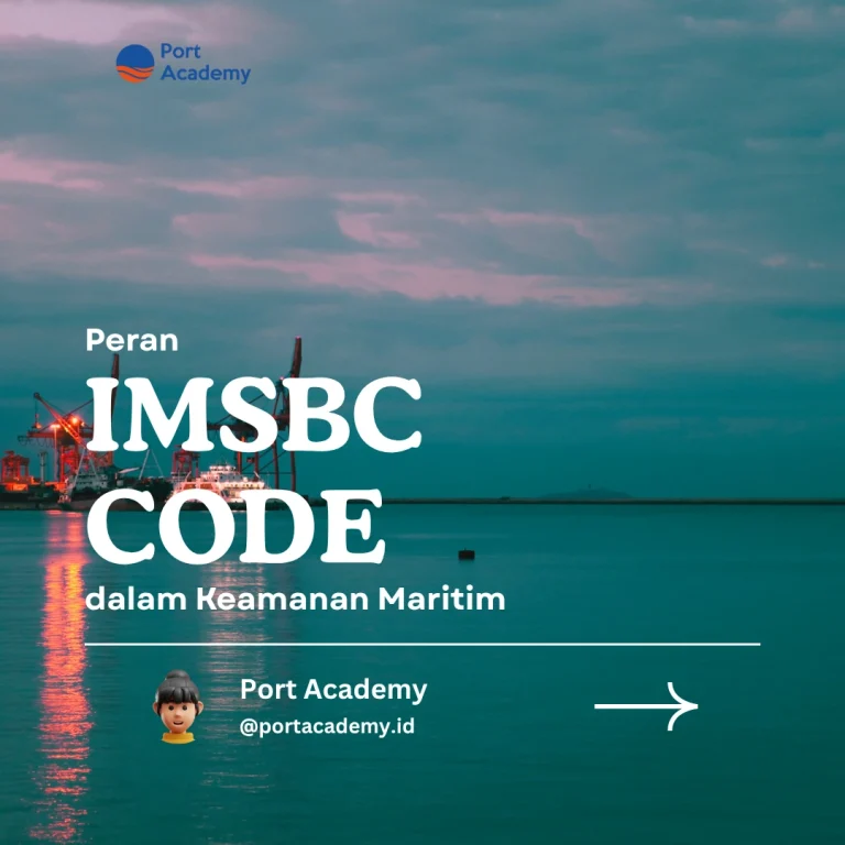 Peran IMSBC Code dalam Keamanan Maritim