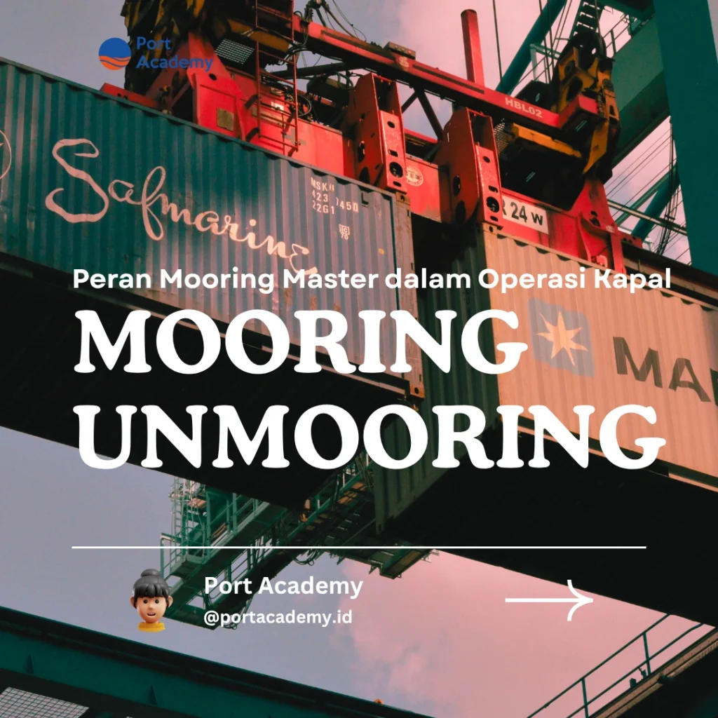 Peran Mooring Master dalam Operasi Kapal