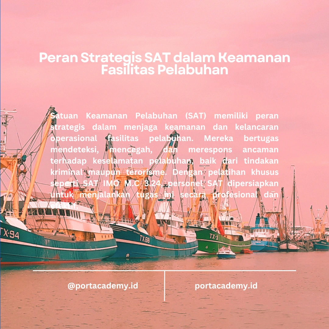 Keamanan Fasilitas Pelabuhan: Panduan untuk SAT