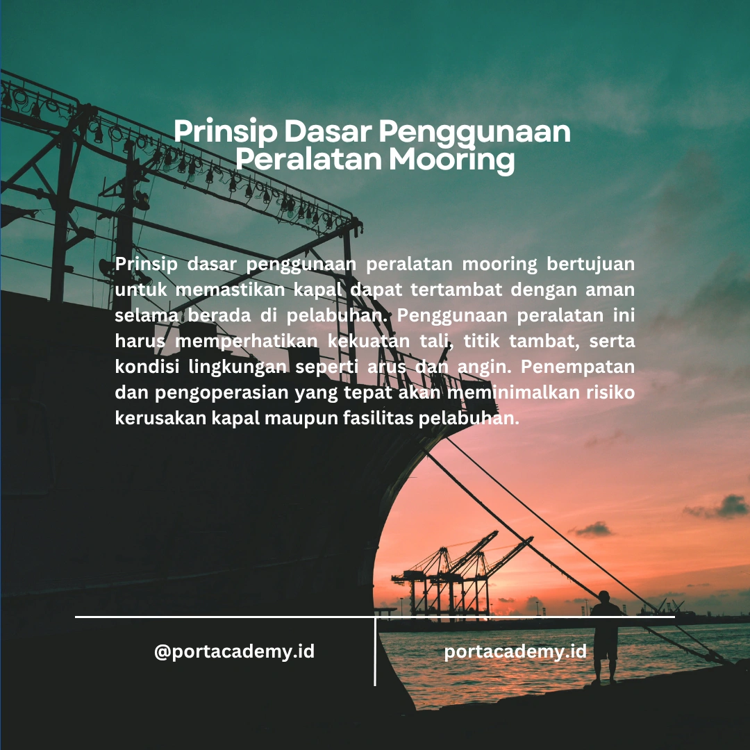Panduan Penggunaan Peralatan Mooring di Pelabuhan