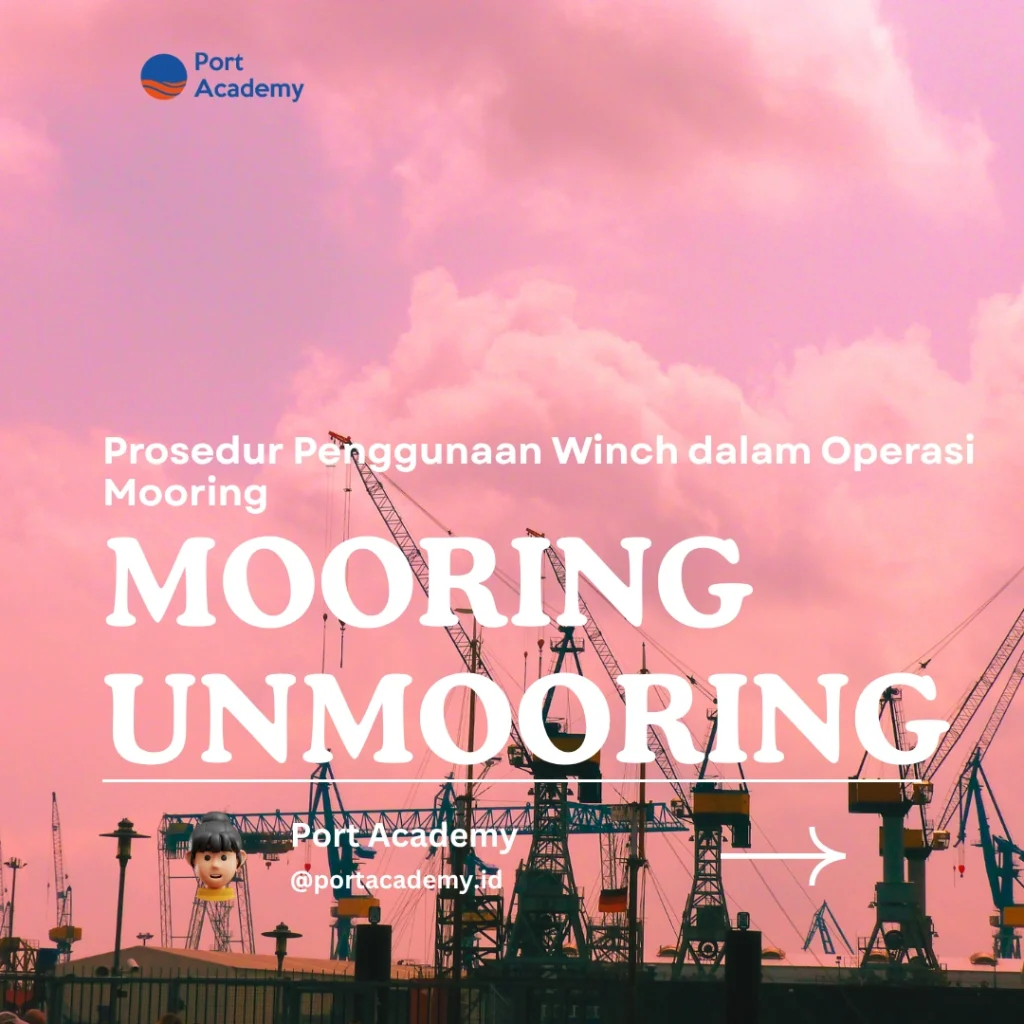 Prosedur Penggunaan Winch dalam Operasi Mooring