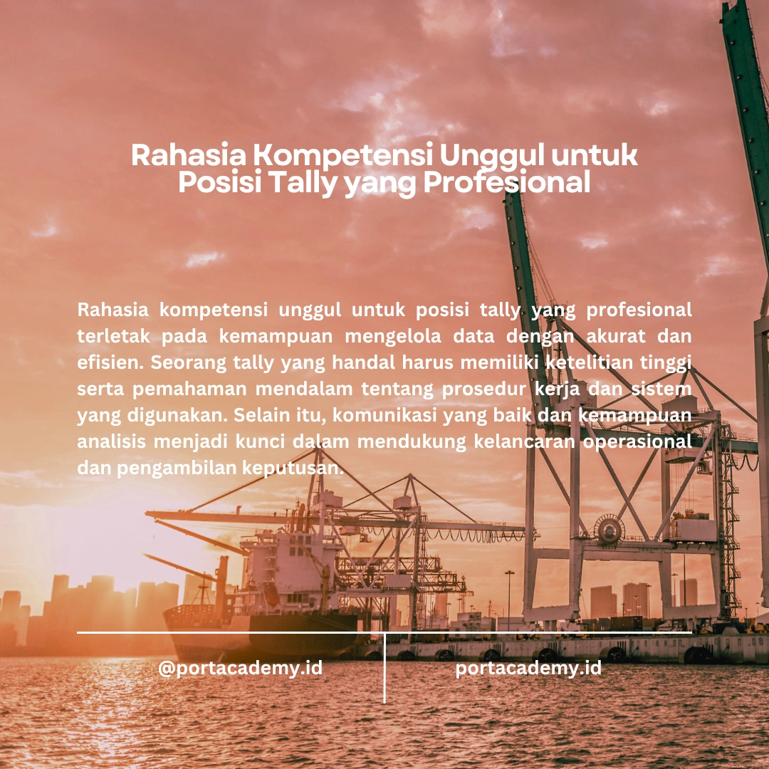 Mengapa Posisi Tally Sangat Dibutuhkan di Pelabuhan?