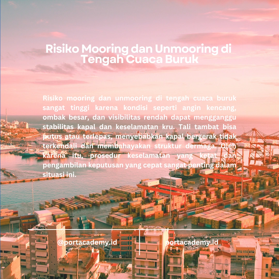 Proses Mooring Unmooring di Kondisi Cuaca Ekstrem
